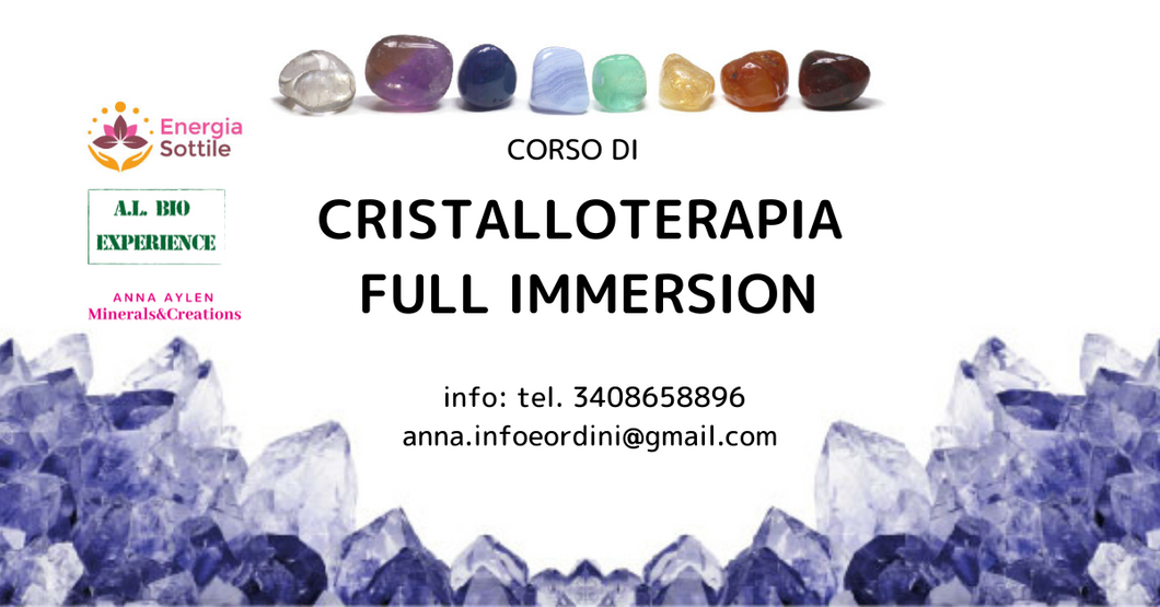 Corso di Cristalloterapia Full Immersion